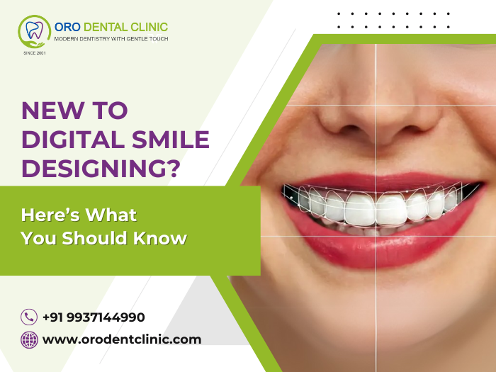 New to Digital Smile Designing Heres What You Should Know